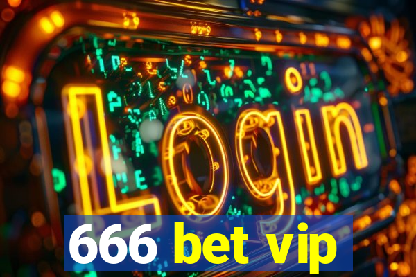 666 bet vip